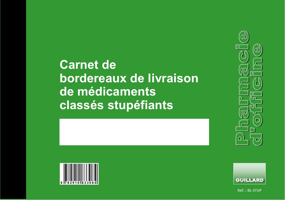 PHARMACIE Bon de livraison de MEDICAMENTS CLASSES STUPEFIANTS - Edition GUILLARD  - BL.STUP