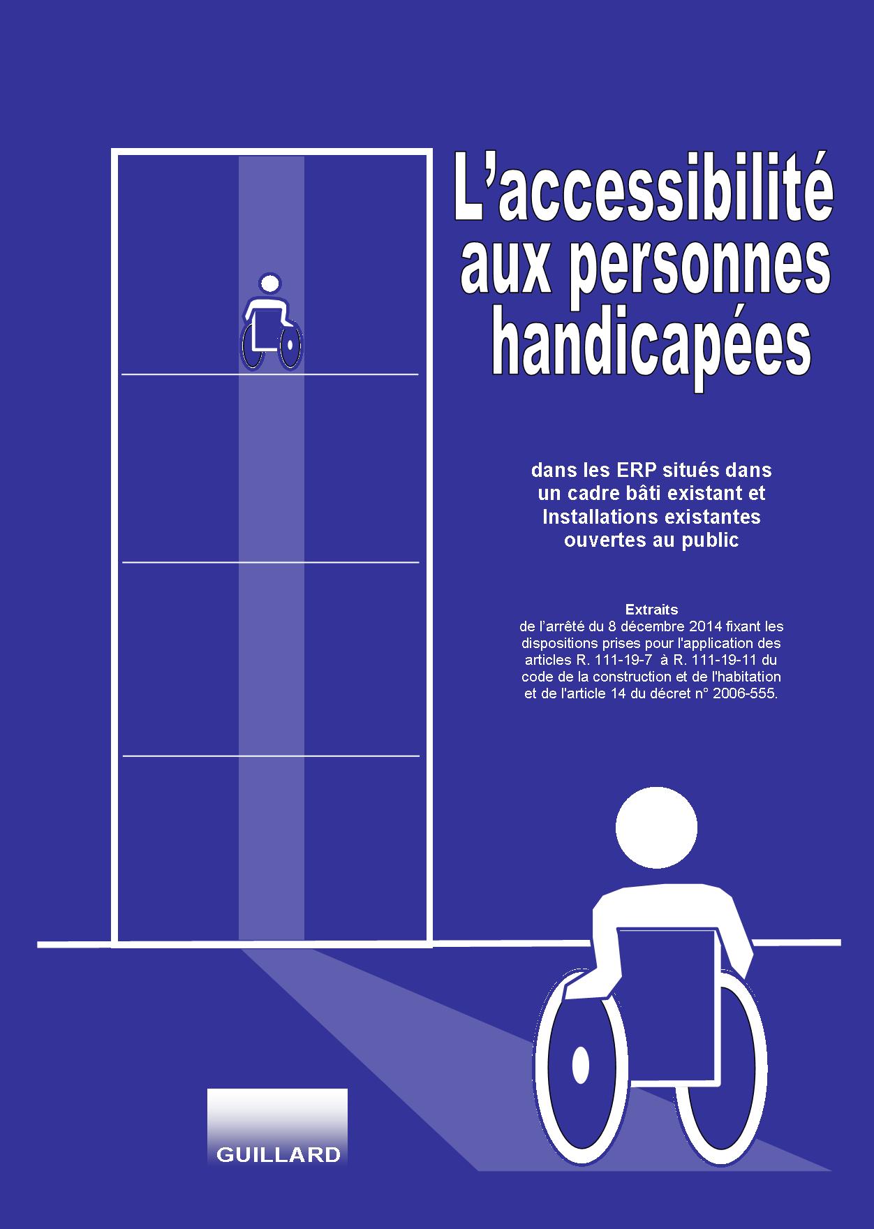 Registre Daccessibilite Aux Personnes Handicapees Des Erp Et Iop Raccess Edition Guillard