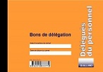 Carnet de bons de délégation, délégués du personnel - Gestion du personnel